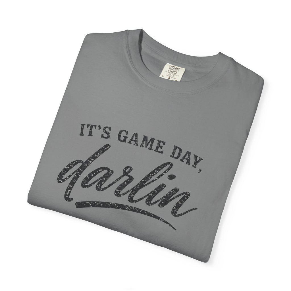 “It’s Game Day, darlin”