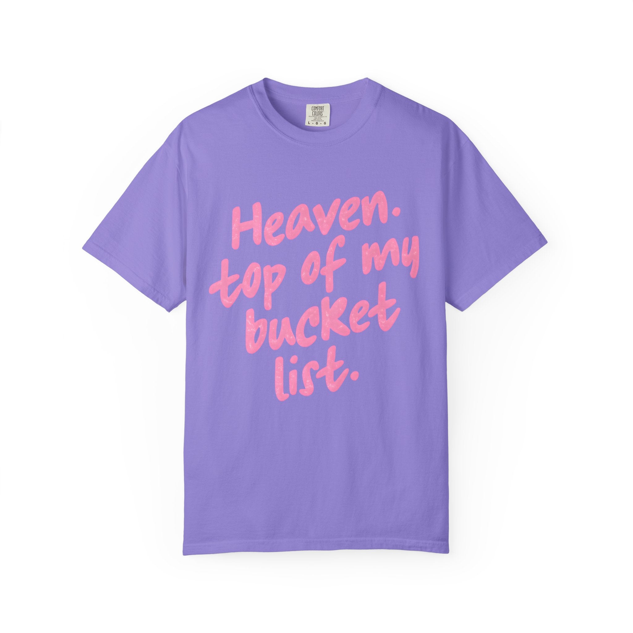 “Heaven Top Of My Bucket List”