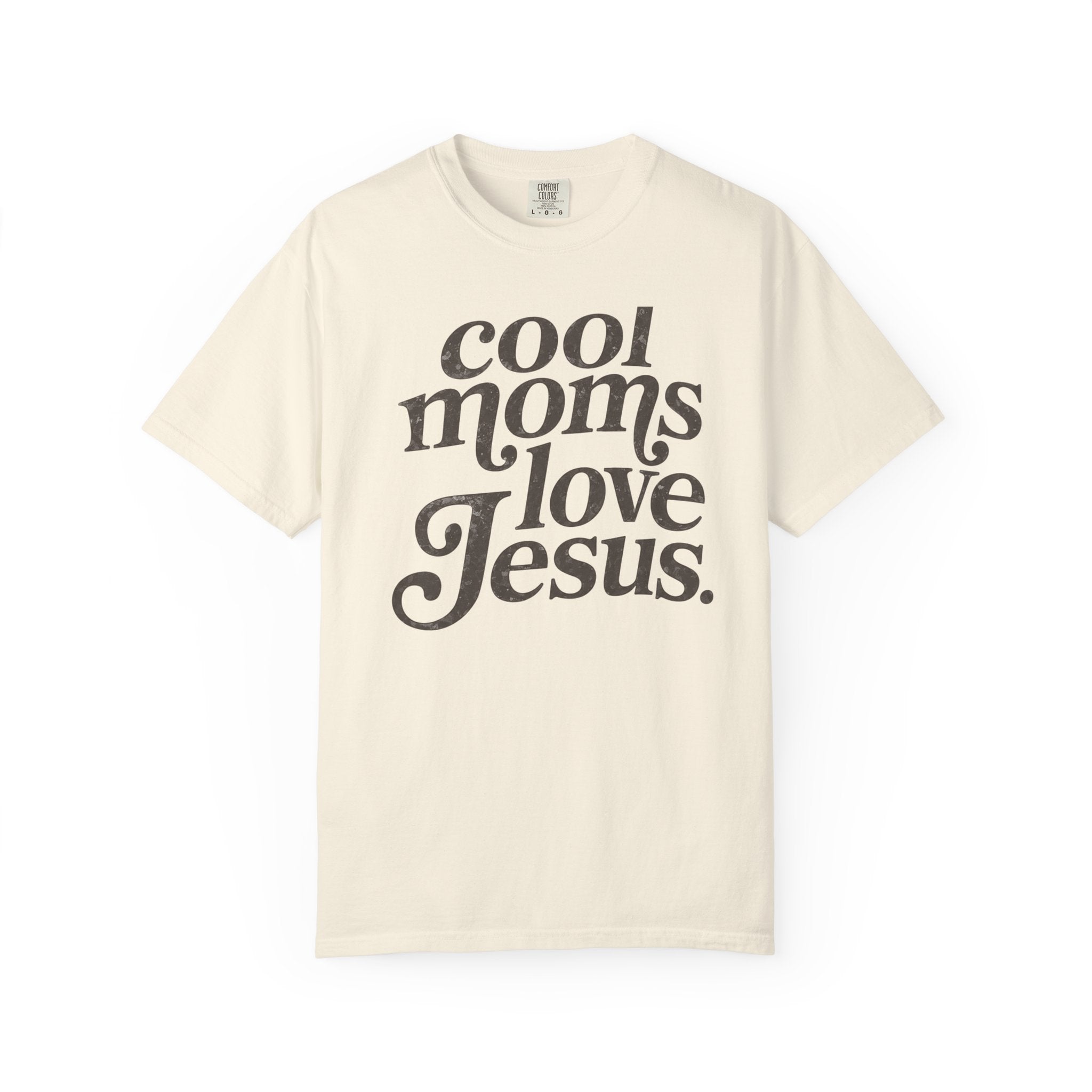 “Cool Moms Love Jesus”