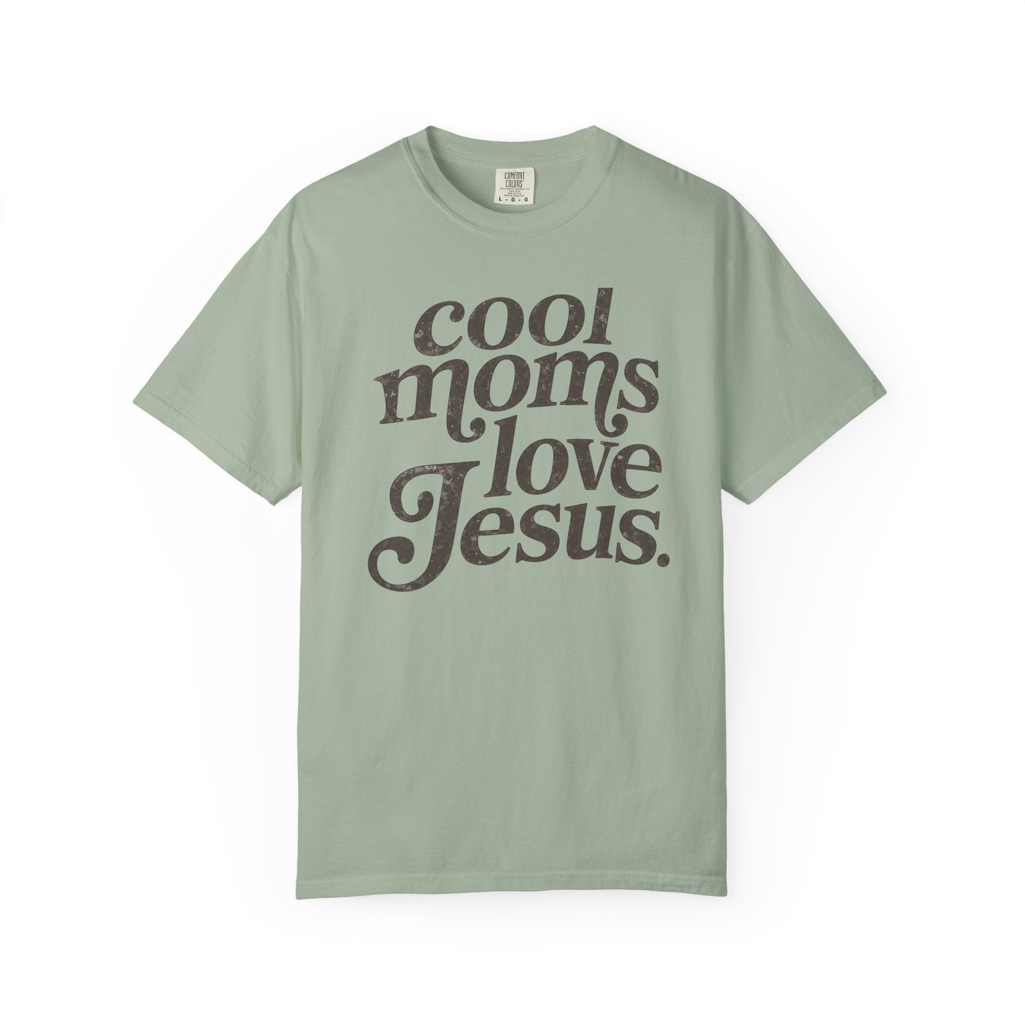 “Cool Moms Love Jesus”