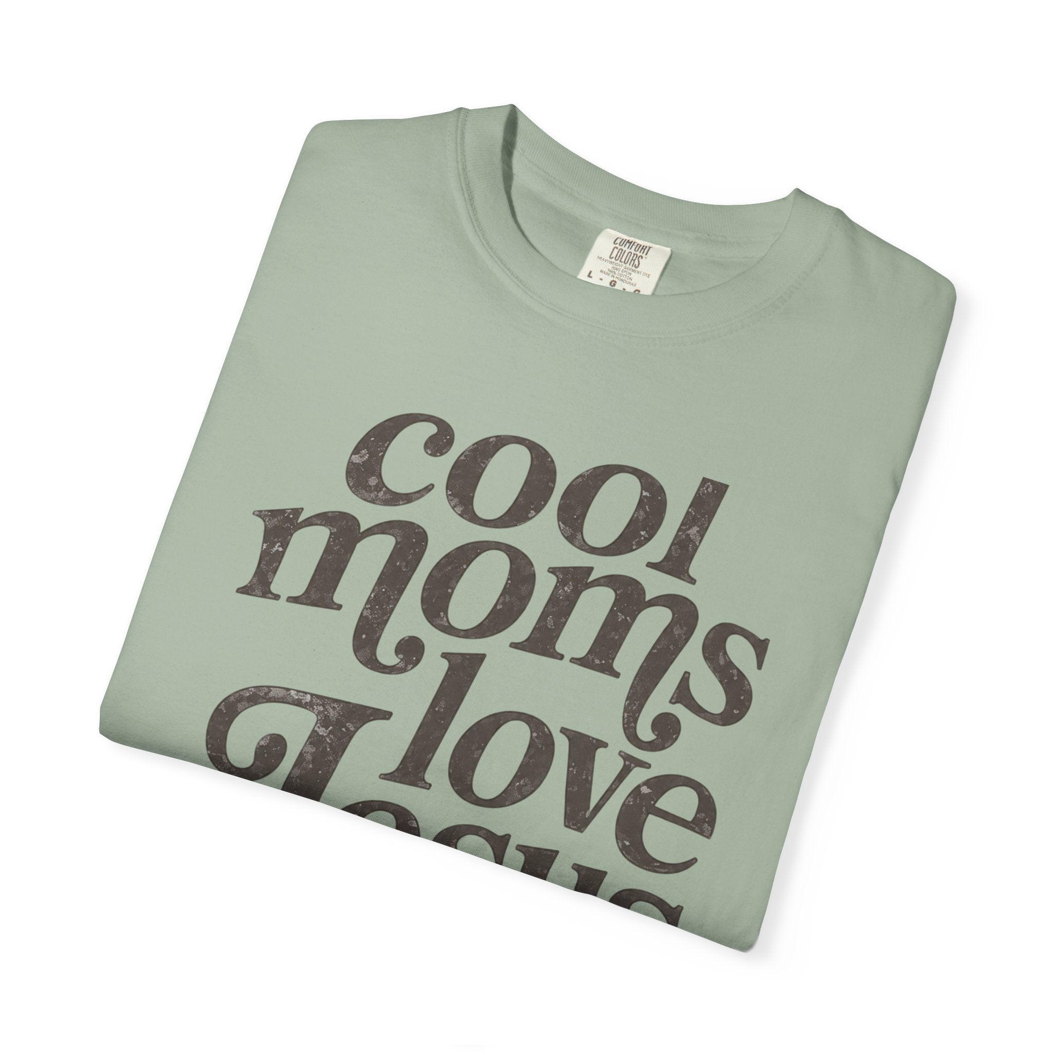“Cool Moms Love Jesus”