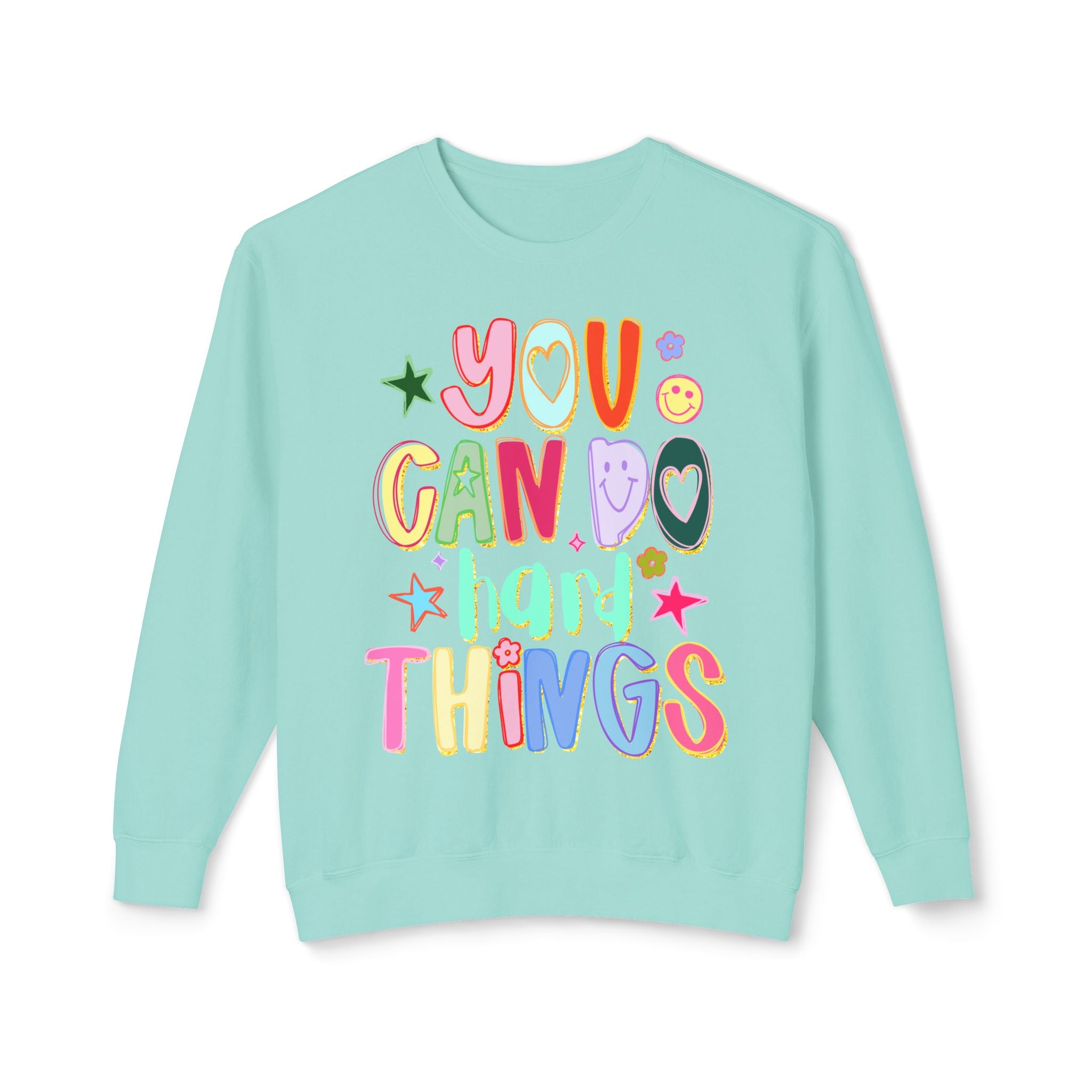 “You Can Do Hard Things” Comfort Color Sweatshirt