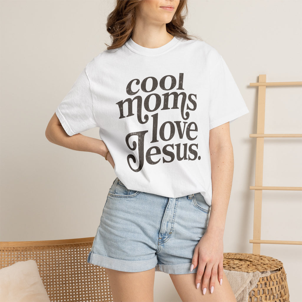 “Cool Moms Love Jesus”
