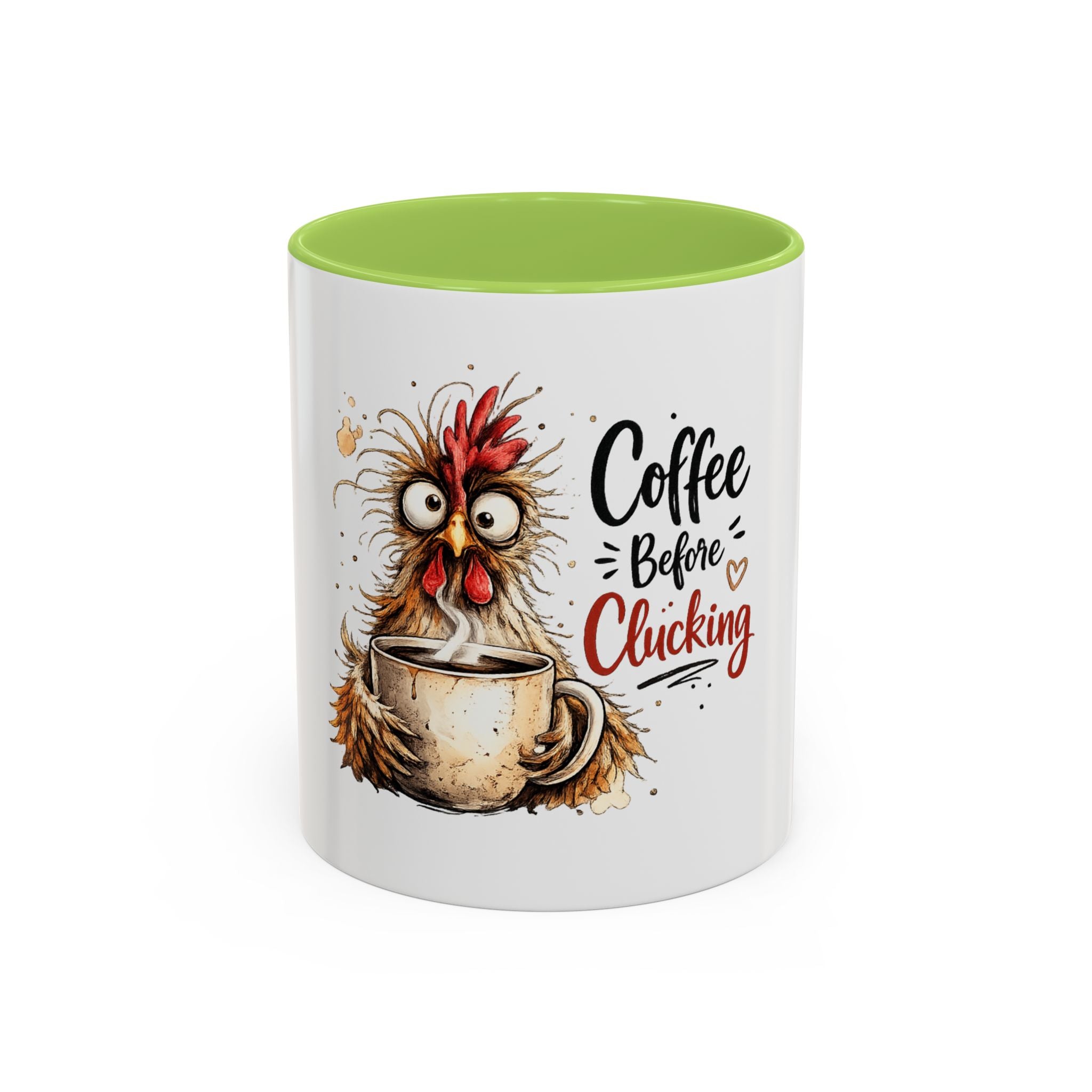 “Coffee Before Clucking” Ceramic Mug