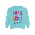 “God Is Good All The Time”
