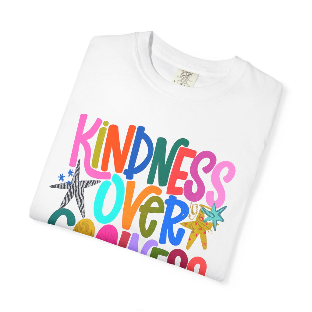 “Kindness Over Coolness” Comfort Colors