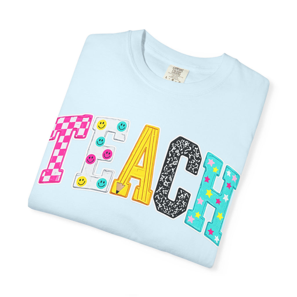 Teach Comfort Color T-Shirt