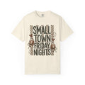 “Small Town Friday Nights” Comfort Colors