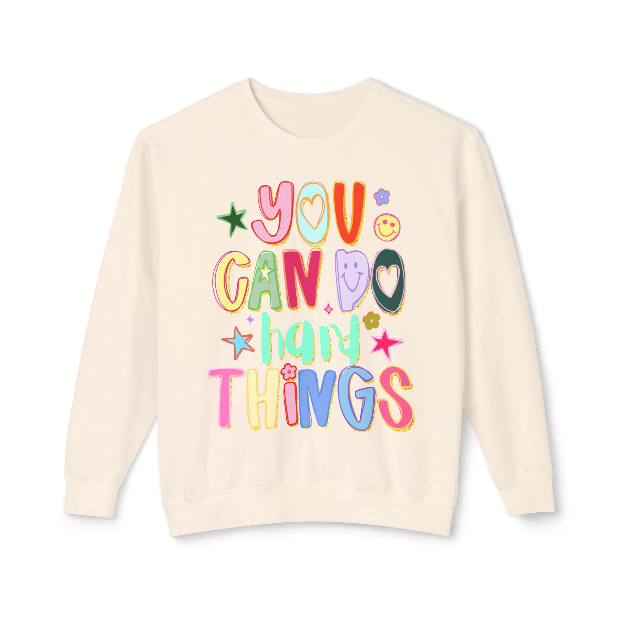 “You Can Do Hard Things” Comfort Color Sweatshirt