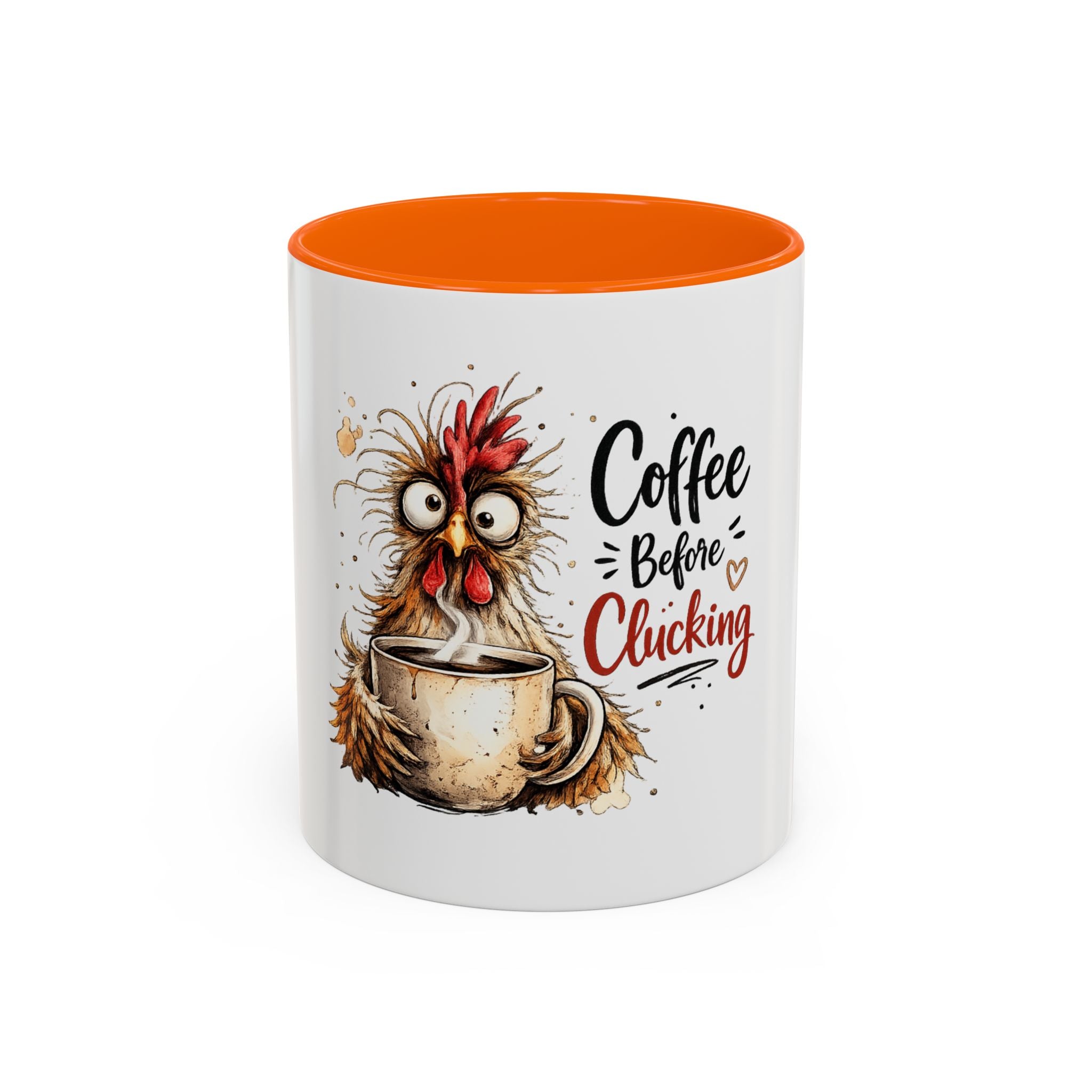 “Coffee Before Clucking” Ceramic Mug