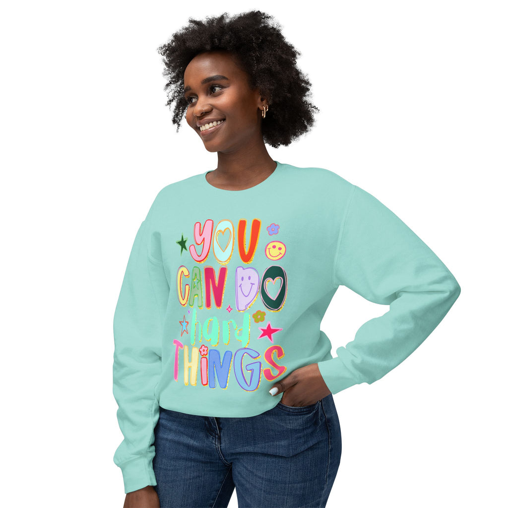 “You Can Do Hard Things” Comfort Color Sweatshirt