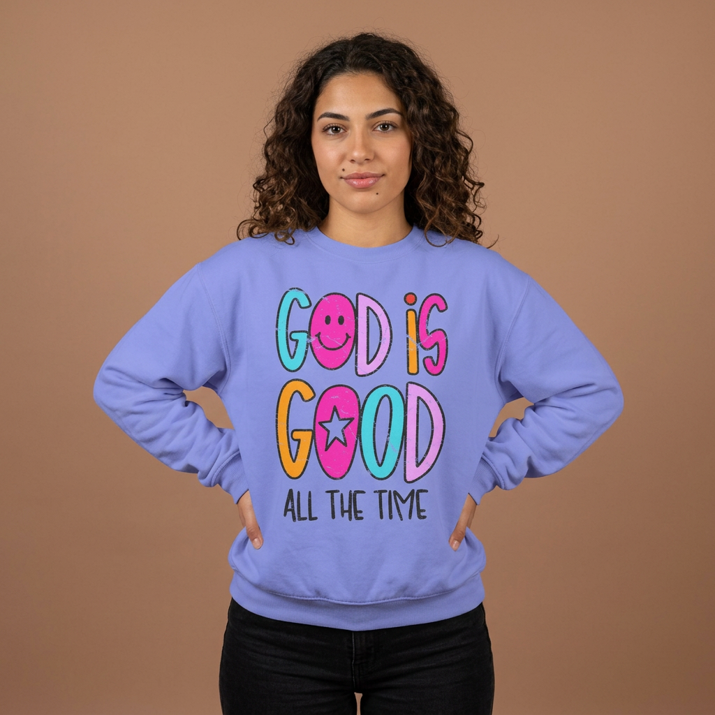 “God Is Good All The Time”