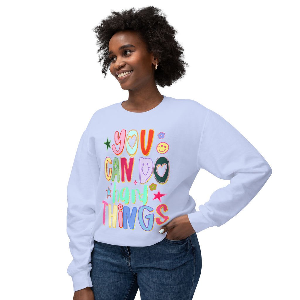 “You Can Do Hard Things” Comfort Color Sweatshirt