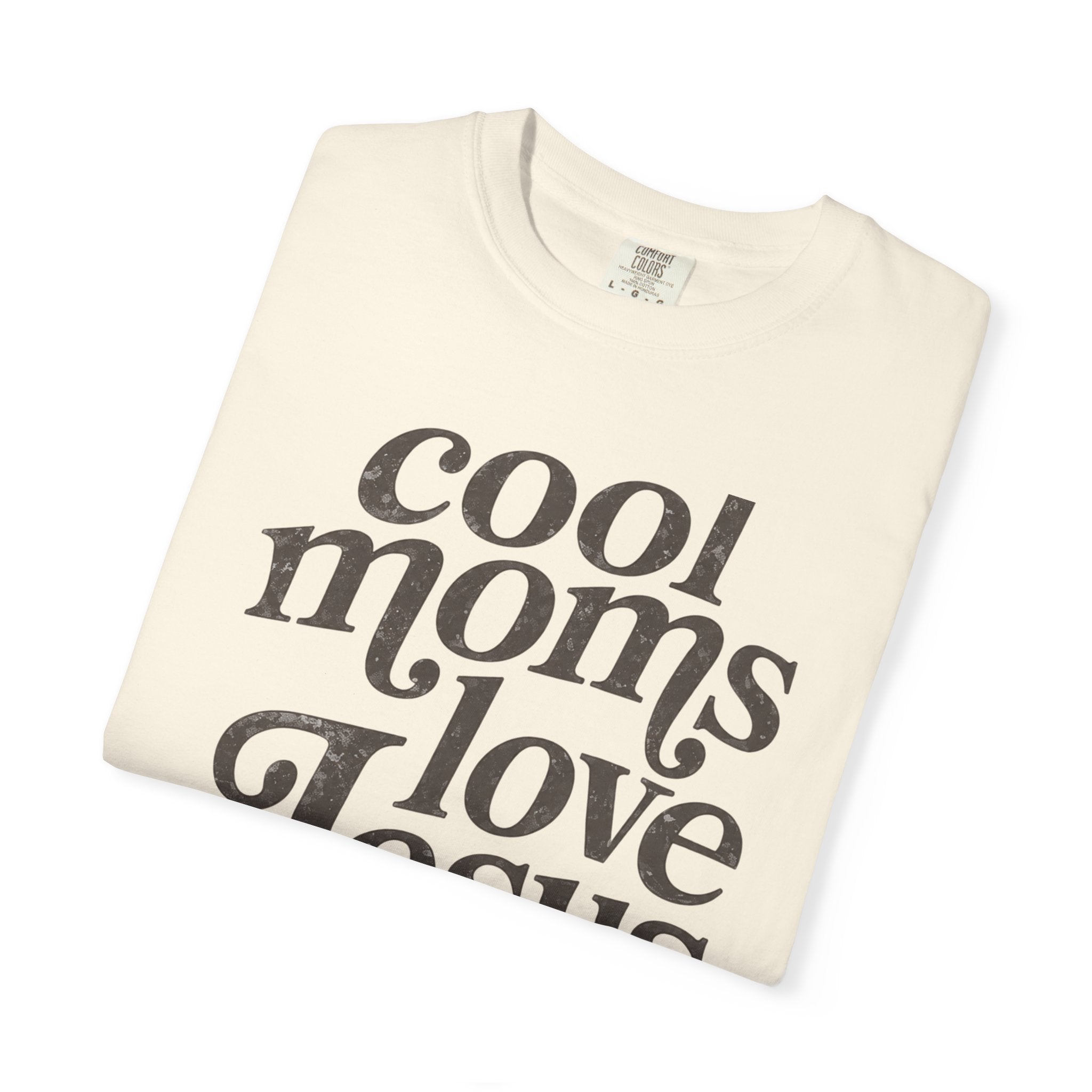 “Cool Moms Love Jesus”