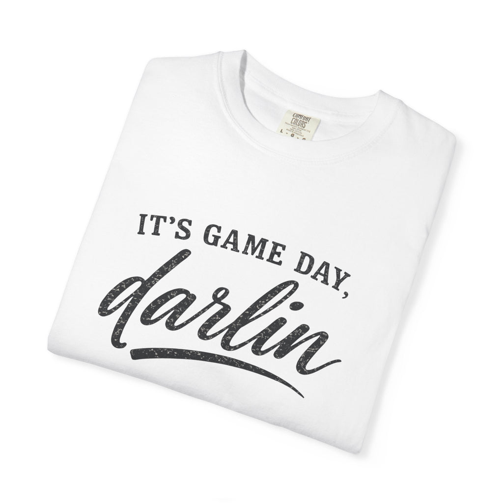 “It’s Game Day, darlin”