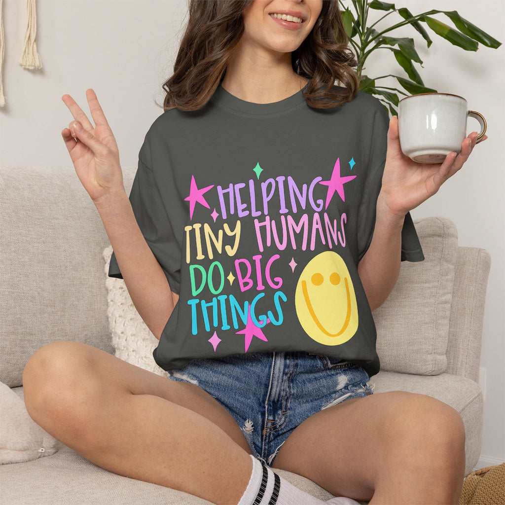 “Helping Tiny Humans Do Big Things”