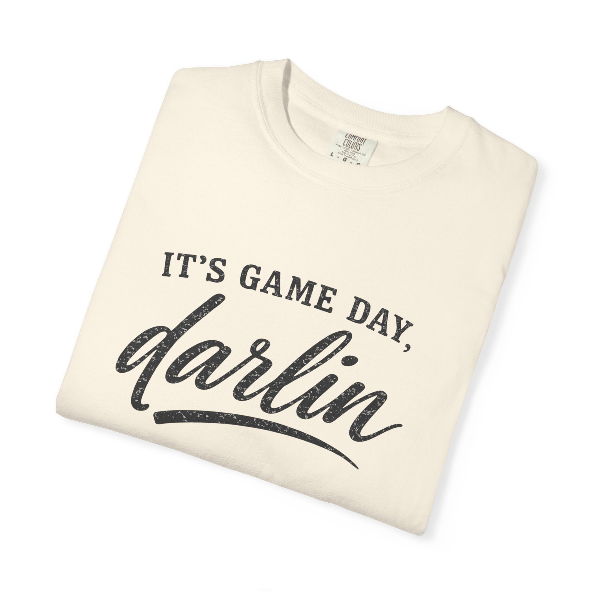 “It’s Game Day, darlin”