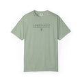 “I Could Be Meaner” Comfort Colors