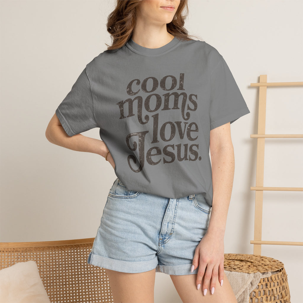 “Cool Moms Love Jesus”