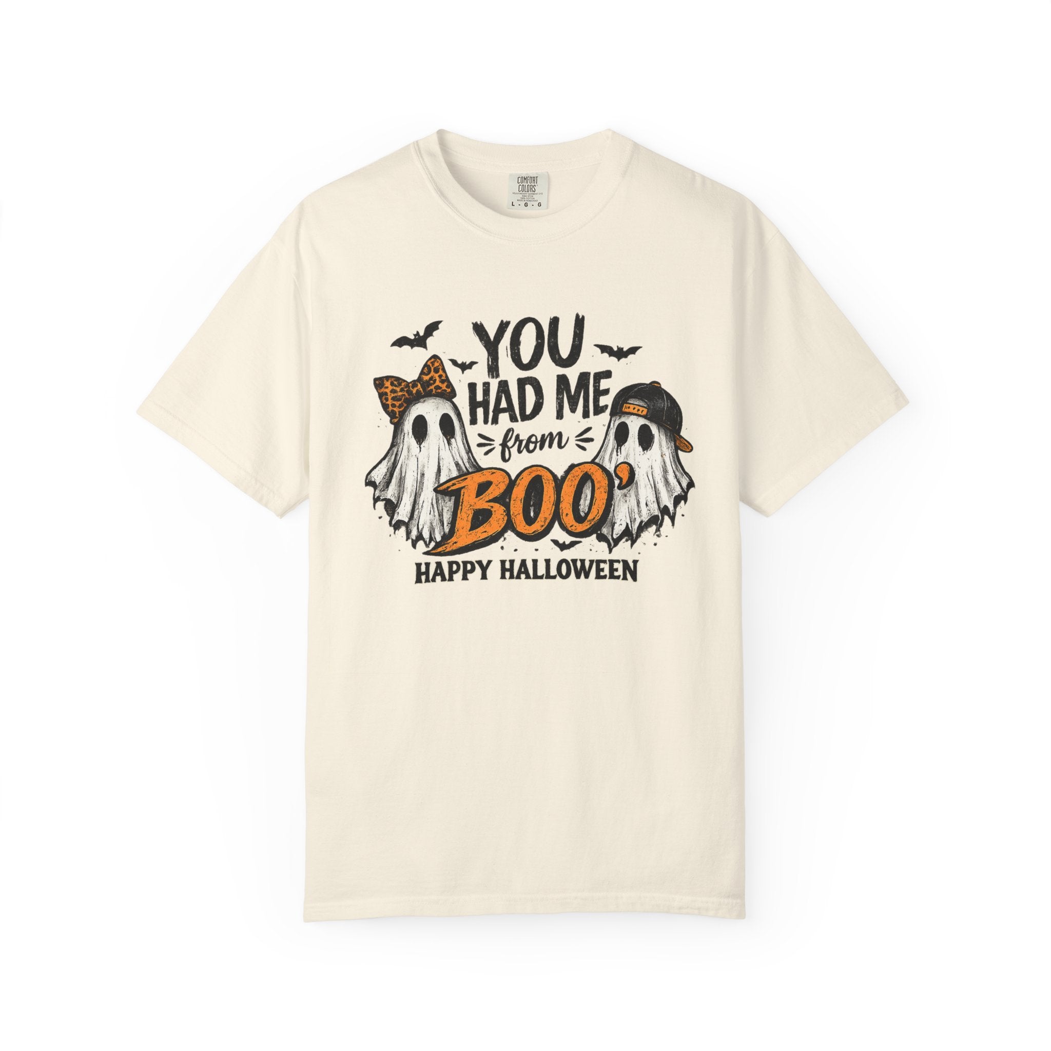 “You had me from Boo” Comfort Color T-Shirt