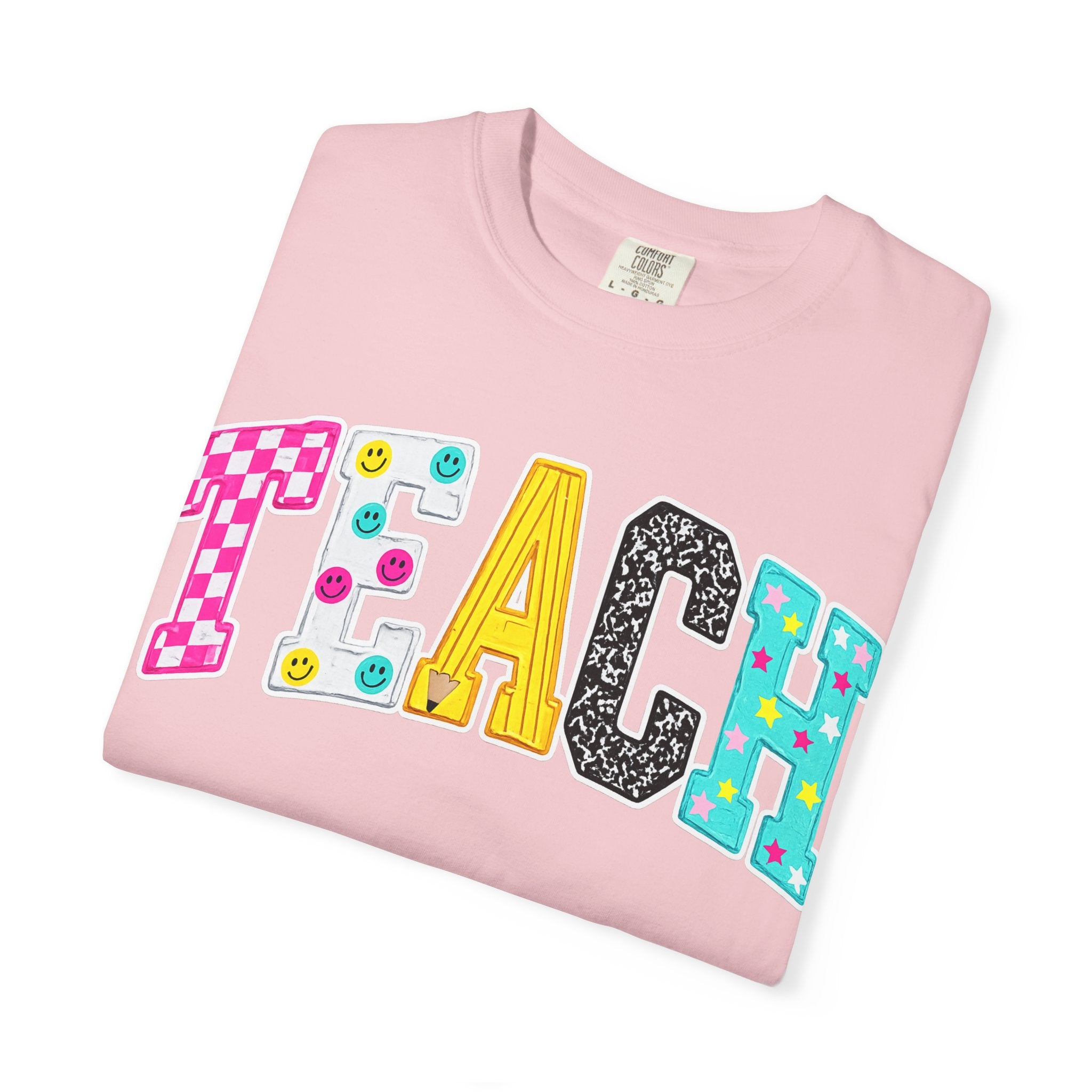 Teach Comfort Color T-Shirt