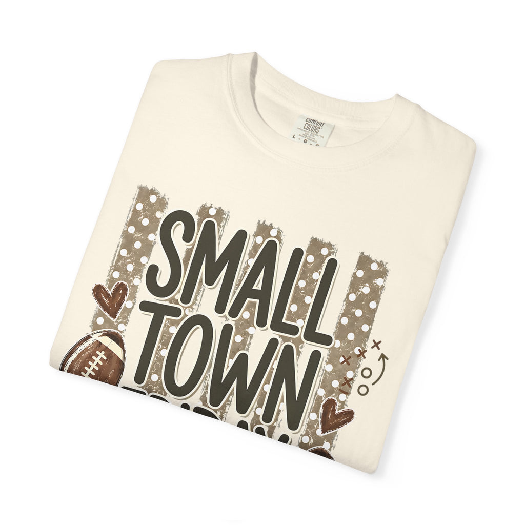 “Small Town Friday Nights” Comfort Colors